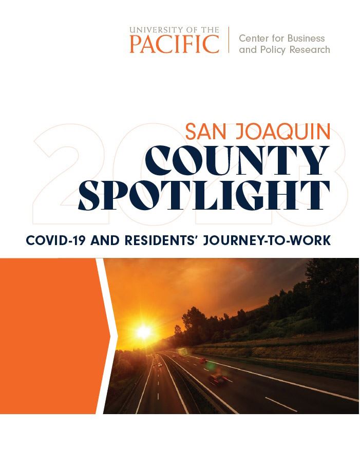  San Joaquin County Spotlight: “COVID-19 and Residents’ Journey to Work” report cover.